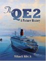 The QE2 A Picture History