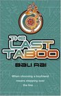 The Last Taboo