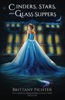 Cinders, Stars, and Glass Slippers: A Retelling of Cinderella (The Classical Kingdoms Collection) (Volume 6)