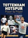 Tottenham Hotspur Player by Player