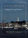 Annapolis: A Walk Through History