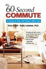 The 60Second Commute A Guide to Your 24/7 Home Office Life