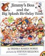 Jimmy's Boa and the Big Splash Birthday Bash