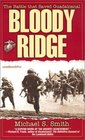 Bloody Ridge The Battle That Saved Guadalcanal