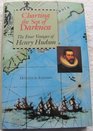 Charting the Sea of Darkness The Four Voyages of Henry Hudson