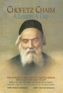 Chofetz Chaim A Lesson a Day The Concepts and Laws of Proper Speech Arranged for Daily Study