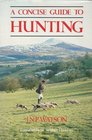 The Concise Guide to Hunting