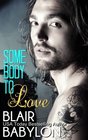 Somebody to Love  A New Adult Rock Star Romance