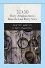 30/30 Thirty American Stories from the Last Thirty Years