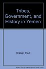 Tribes Government and History in Yemen