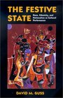 The Festive State Race Ethnicity and Nationalism as Cultural Performance