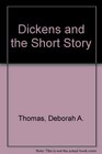 DICKENS AND THE SHORT STORY