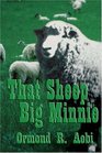 That Sheep Big Minnie