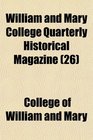 William and Mary College Quarterly Historical Magazine