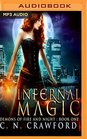 Infernal Magic An Urban Fantasy Novel