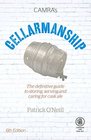 Cellarmanship The Definitive Guide to Storing Serving and Caring for Cask Ale