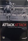 Attack Attack The Story of West Bromwich Albion 197879