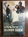 Legacy of the Bloody Bride