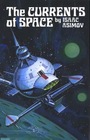 The Currents of Space (Galactic Empire, Bk 2)