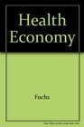 The Health Economy