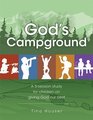God's Campground A 5session Study for Children on Giving God Our Best
