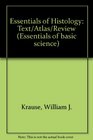Essentials of Histology TextAtlasReview