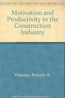 Motivation  Productivity In Construction Industry