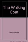 The Walking Coat