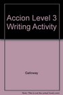 Accion Level 3 Writing Activity