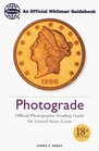 Photograde A Photographic Grading Encyclopedia for United States Coins