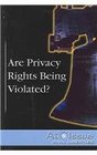 Are Privacy Rights Being Violated