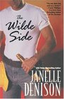 The Wilde Side (Wilde, Bk 2)