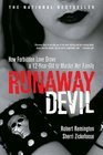 Runaway Devil How Forbidden Love Drove a 12YearOld to Murder Her Family