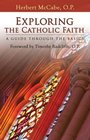 Exploring the Catholic Faith A Guide Through the Basics