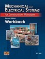 Mechanical and Electrical Systems for Construction Managers Workbook