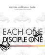 Each One Disciple One A Complete Strategy for Effective Discipleship