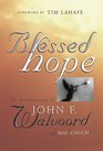 Blessed Hope The Autobiography of John Walvoord