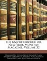 The Knickerbocker Or NewYork Monthly Magazine Volume 32