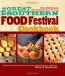 The Great Southern Food Festival Cookbook Celebrating Everything from Peaches to Peanuts Onions to Okra