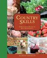 Country Skills A Practical Guide to SelfSufficiency