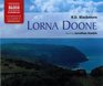 Lorna Doone (Audio CD) (Unabridged)