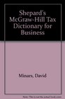 Shepard's McGrawHill Tax Dictionary for Business
