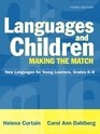 Languages and ChildrenMaking the Match New Languages for Young Learners Grades K8 MyLabSchool Edition