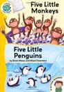 Five Little Monkeys Five Little Penguins