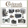 Clockwork Cameras
