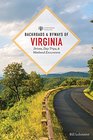 Backroads & Byways of Virginia: Drives, Day Trips, and Weekend Excursions (2nd Edition)  (Backroads & Byways)
