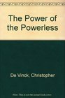 Power of Powerless