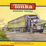 Tonka  Highway Trucks