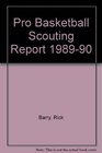 Rick Barry's Pro Basketball Scouting Report Player Ratings and InDepth Analysis on More Than 400 NBA Players and Draft Picks