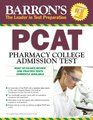 Barron's PCAT 6th Edition Pharmacy College Admission Test